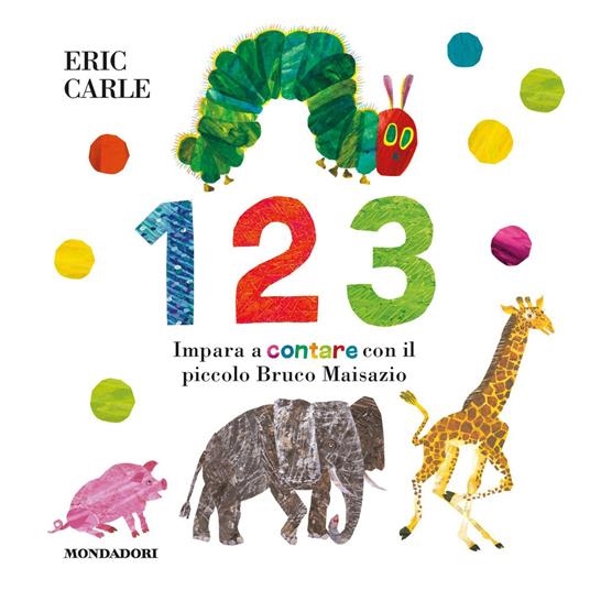 Copertina  1, 2, 3 : impara a contare con il piccolo Bruco Maisazio
