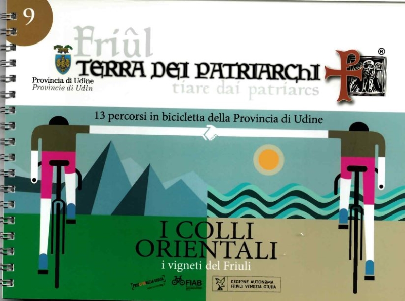 Copertina  9 : I colli orientali : i vigneti del Friuli