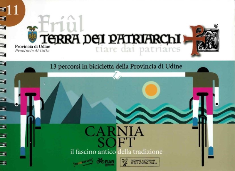 Copertina  11 : Carnia soft : il fascino antico della tradizione