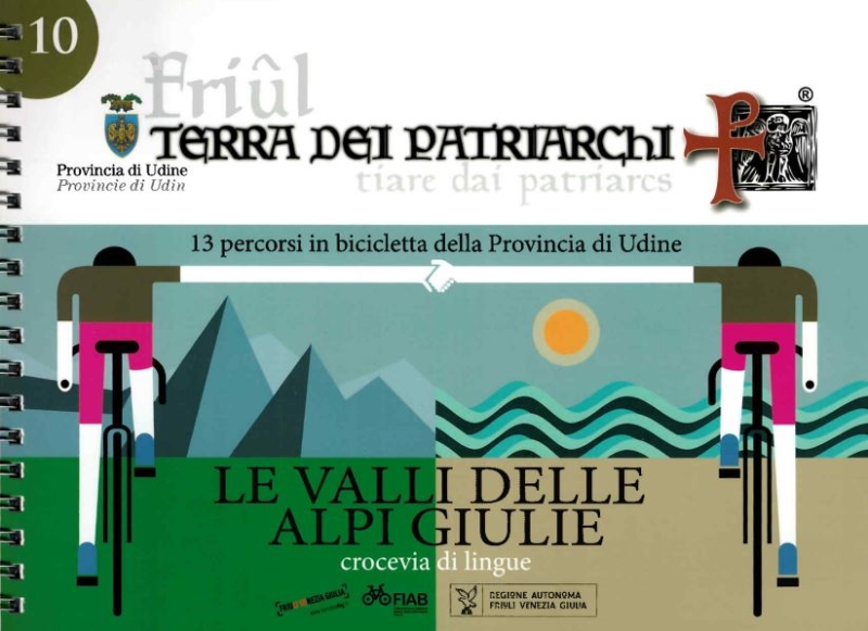 Copertina  10 : Le valli delle Alpi Giulie : crocevia di lingue