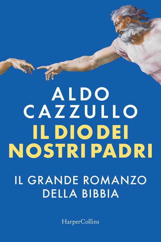 Copertina  Il Dio dei nostri padri : il grande romanzo della Bibbia