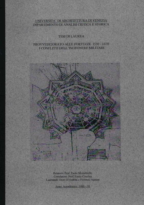 Copertina  Provveditorato alle fortezze 1550-1610 : i conflitti dell'ingegnere militare : tesi di laurea