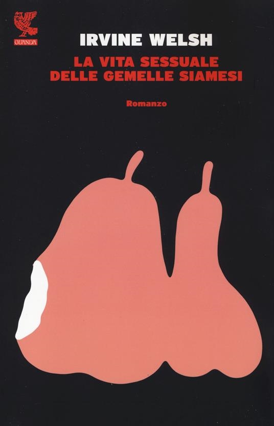 Copertina  La vita sessuale delle gemelle siamesi